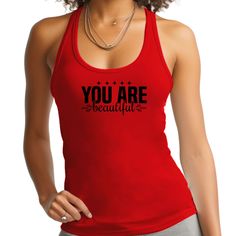 Womens Fitness Tank Top Graphic T-shirt You Are Beautiful - Womens | Tank Tops Red Graphic Print T-shirt For Workout, Red Cotton Workout Top, Tank Top Graphic, Zip Hoodies Womens, Fitness Tank Top, Womens Fitness, Fitness Activewear, Mens Long Sleeve Tee, Workout Tshirts