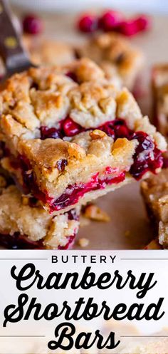 cranberry shortbread bars are stacked on top of each other with the words buttery cranberry shortbread bars above them