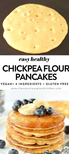 a stack of pancakes with blueberries and bananas on top, in front of the words easy healthy chickpea flour pancakes