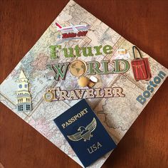 a passport sitting on top of a wooden table next to a piece of paper that says future world traveler