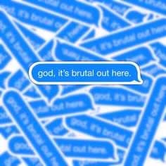 a blue text bubble with the words god, it's bridal out here