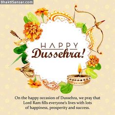 happy dussehana on the occasion of dussehana, we pray that lord rama fills everyone's lives with lots of happiness prosperity and success