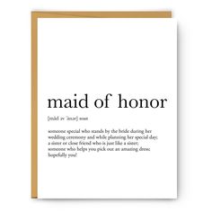 a card with the words maid of honor written in black ink on white paper