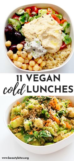 two bowls filled with food and the words 11 vegan cold lunches on top