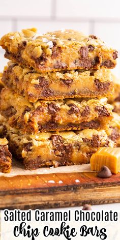 salted caramel chocolate chip cookie bars stacked on top of each other with text overlay