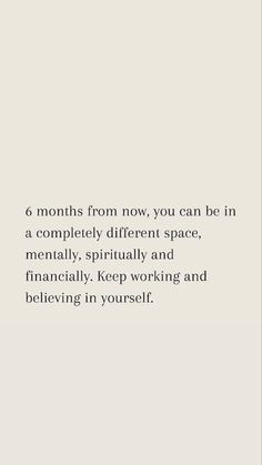 6 Months From Now, Note To Self Quotes