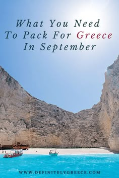 an image with the words what you need to pack for greece in september on it