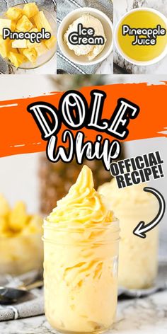 an advertisement for dole whip with pineapples and other ingredients in the background