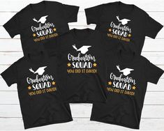 three graduation shirts with the words graduation squad on them