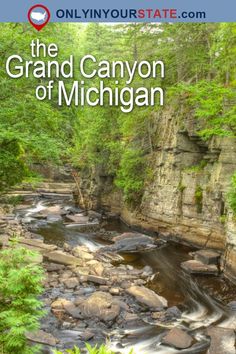 the grand canyon of michigan is shown in this book