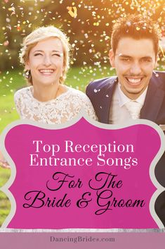 the top reception entrance songs for the bride and groom to be featured on their wedding day