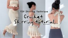 two pictures of a woman wearing a dress with crochet on it and the caption reads, tsp shriring technique crochet skirt sewing tutor