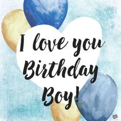 i love you birthday boy card with balloons