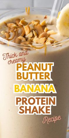 peanut butter banana protein shake in a glass with a straw sticking out of the top