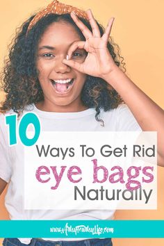 If you listen to the beauty industry, it takes tons of money in creams, gels, retinols, blah, blah, blah to get rid of eye bags.  But don’t worry, there are easy home remedies for eye bags that will save your looks AND your bank account! Remedies For Eye Bags, Eye Wrinkles Remedies