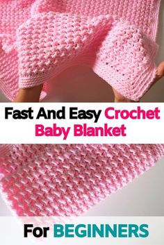 the baby blanket is crocheted in pink yarn and has text that reads fast and easy