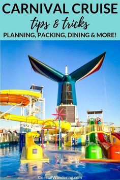 carnival cruise tips and tricks with text overlay that reads carnival cruise tips and tricks planning, packing, dining & more