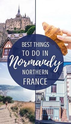 the best things to do in normandy northern france