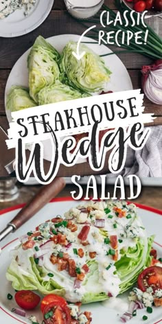 steakhouse wedge salad with lettuce and tomatoes