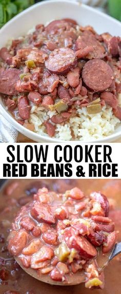 two pictures showing different types of food in the same bowl, and one shows how to make slow cooker red beans and rice