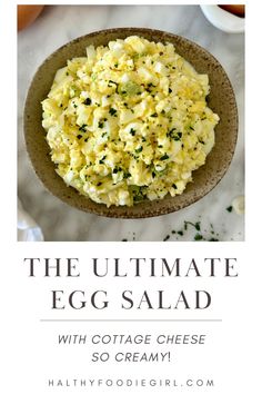 the ultimate egg salad with cottage cheese so creamy