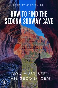 the cover of how to find the sedona subway cave