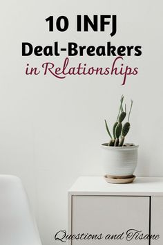 What Behaviors Do INFJs Detest in Relationships? Infj Relationship Dynamics, Infj Infj Relationship, Deal Breakers In Relationships List, Infj Compatibility, Relationship Questions Game, Deep Relationship Questions, Entj And Infj, Heyoka Empath, Infj Relationships