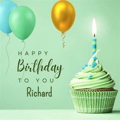 a cupcake with green frosting and two balloons on the side that says happy birthday to you richard