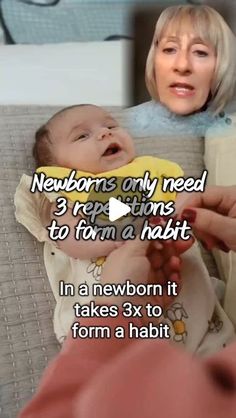 a woman holding a baby in her lap with the caption neubons only need 3 repositions to form a habit