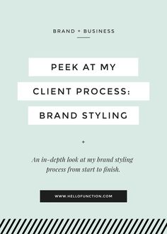 a white and black business card with the words peek at my client process brand styling