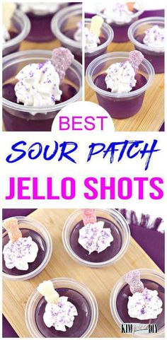 jello shots in plastic cups with whipped cream on top and the words best sour patch jello shots