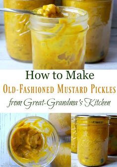 how to make old - fashioned mustard pickles from great grandma's kitchen in jars