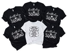 four black and white shirts with the words birthday squad written on them in different languages