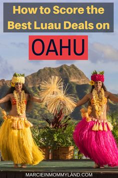 three hula dancers with the words how to score the best luau deal on oahu