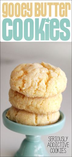 three cookies stacked on top of each other with the words gooey butter cookies above them