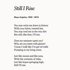 a poem written in black and white with the words still rise on it's left side