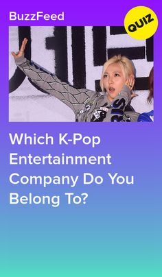 an advertisement with the words which k - pop entertainment company do you belong to?