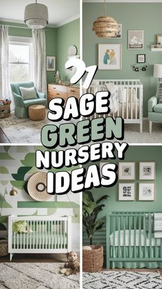 green nursery decor with the words sage green nursery ideas on top and below it are photos of baby's cribs