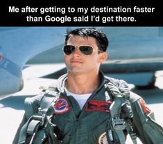 a man in an air force pilot's uniform with the caption me after getting to my destination faster than google said i'd get there