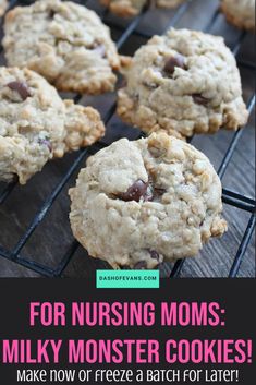 chocolate chip cookies cooling on a rack with text overlay for nursing moms milky monster cookies make now or freeze a batch for later