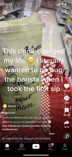 someone holding up a plastic cup with the message'this drink changed my life i literally wanted to go hug the barista when i took the first sip '