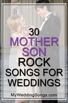 a man and woman standing next to each other with the words 30 mother son rock songs for