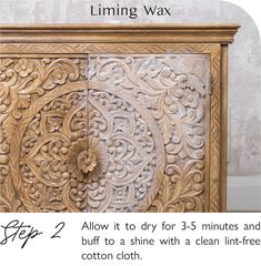 an ornate carved wooden cabinet with text describing how to clean it and how to use it