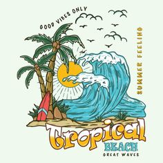 the logo for tropical beach with palm trees and surfboards in front of an ocean wave