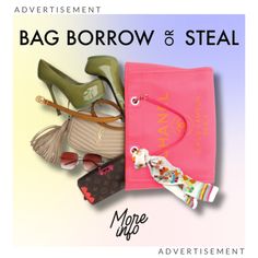 an advertisement for the bag borrow's steal campaign with shoes and accessories on it