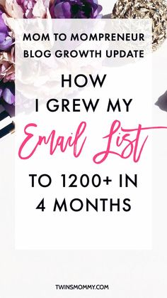 purple flowers with the words how i grew my email list to 120 + in 4 months