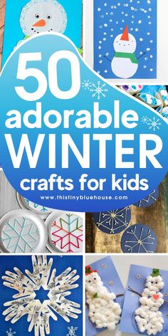 50 adorable winter crafts for kids that are fun and easy to do with the kids