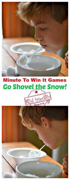 two pictures of a boy eating from a white plate with the words, minute to win it games go shovel the snow