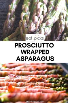 asparagus and prosciutto wrapped in bacon on a grill with text overlay