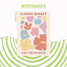 the flower market san francisco is located in an old postcard style advertisement for flowers